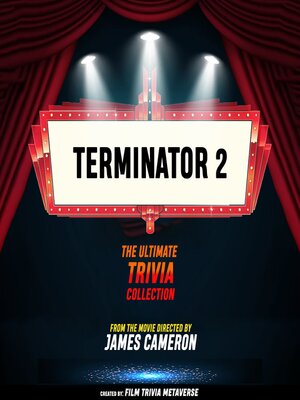 cover image of Terminator 2--The Ultimate Trivia Collection